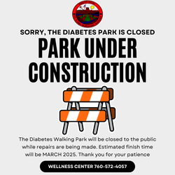 Diabetes Park Closure - Fort Yuma Quechan Indian Tribe